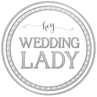 Hey wedding lady